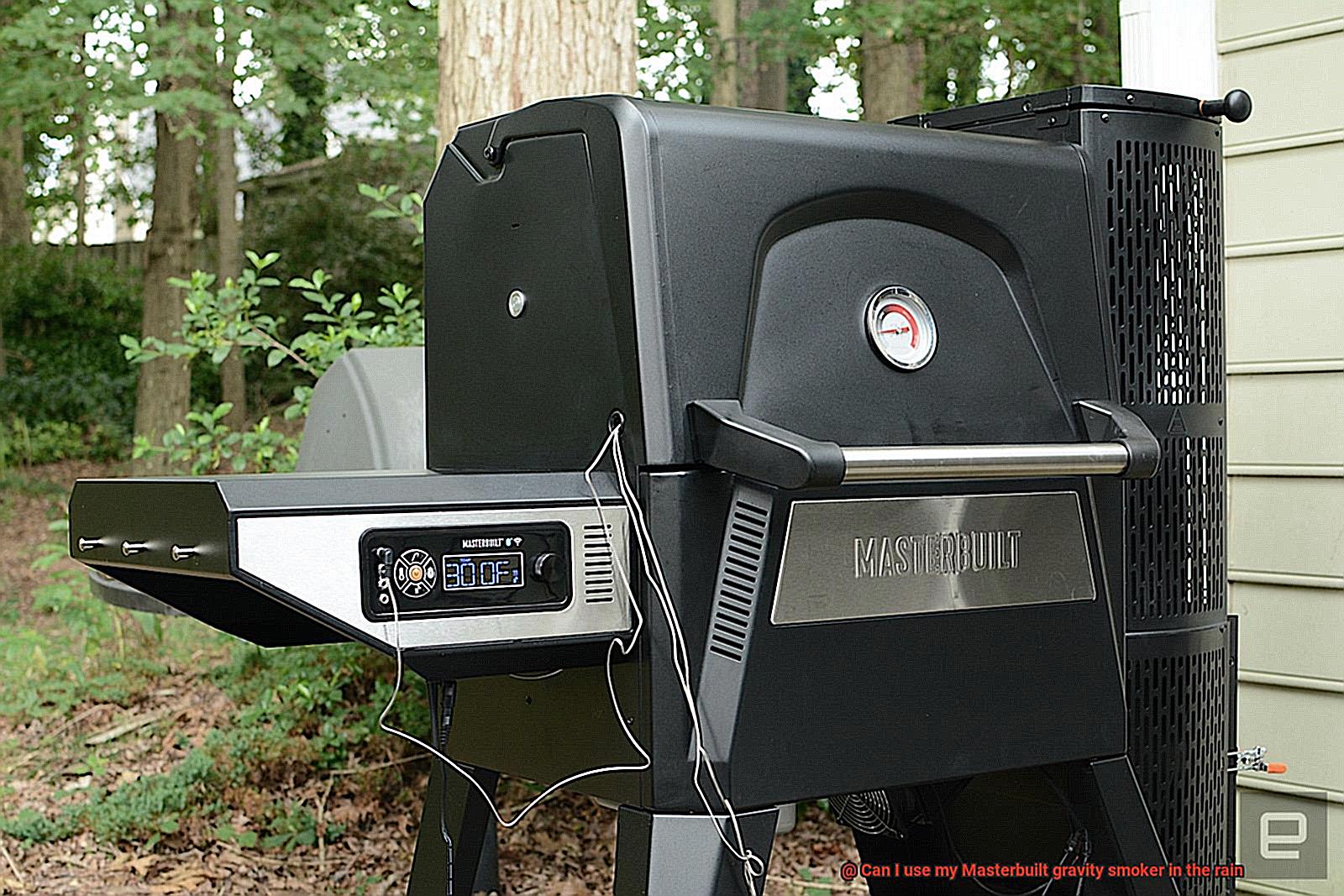 Can I use my Masterbuilt gravity smoker in the rain-6