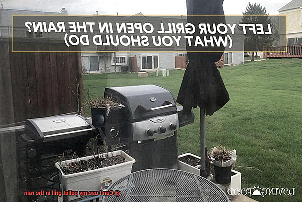 Can I use my pellet grill in the rain -4