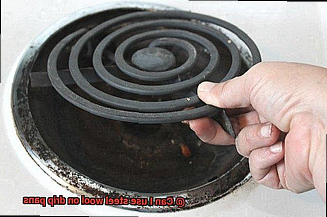 Can I use steel wool on drip pans-4