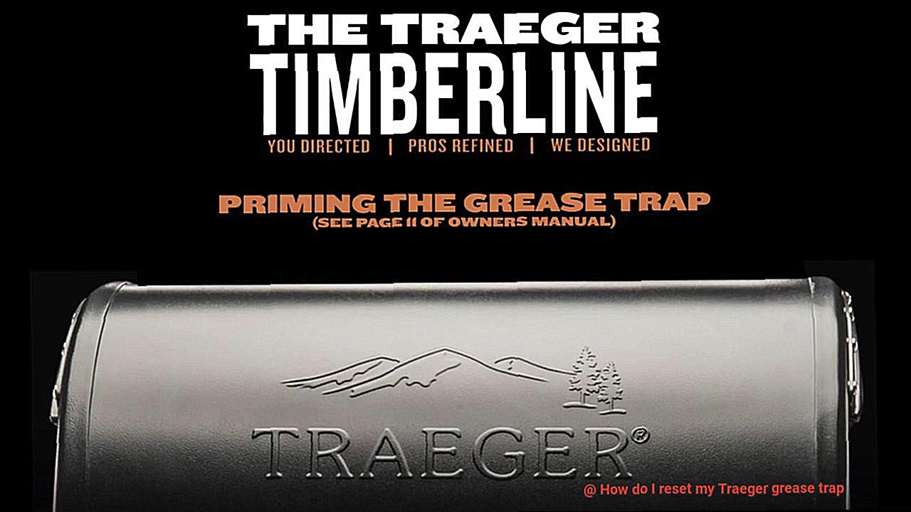 How do I reset my Traeger grease trap-8