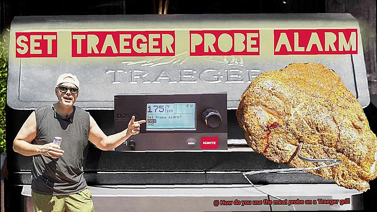 How do you use the meat probe on a Traeger grill-2