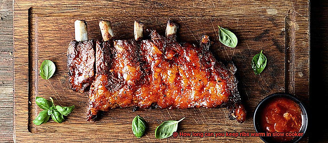 How long can you keep ribs warm in slow cooker-2