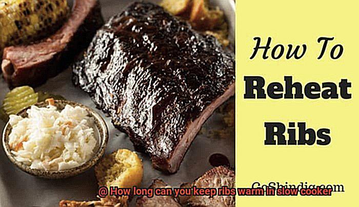 How long can you keep ribs warm in slow cooker-5