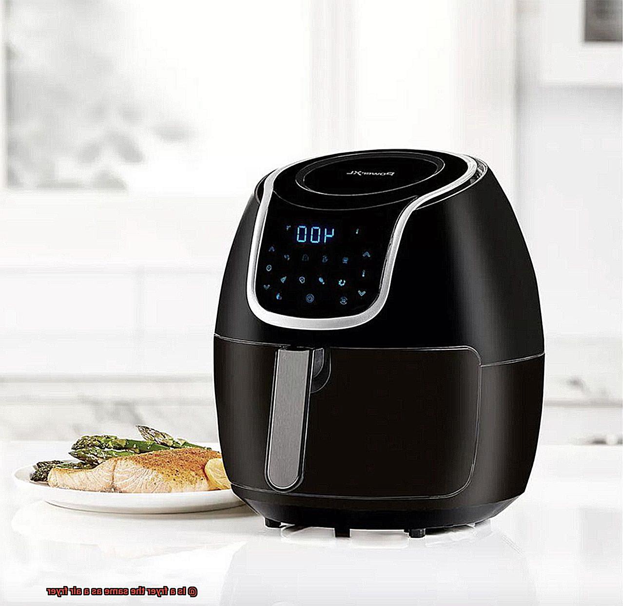Is a fryer the same as a air fryer-7