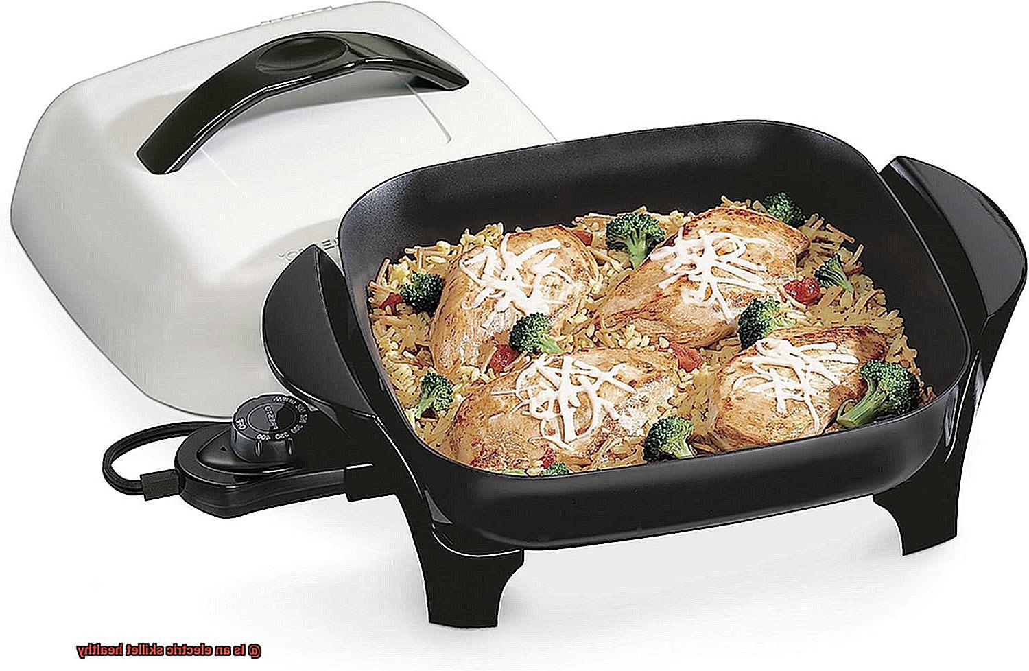 Is an electric skillet healthy-2