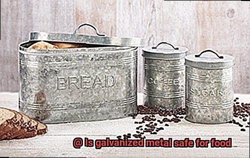 Is galvanized metal safe for food-4