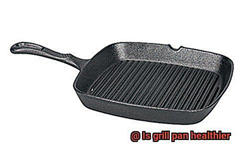 Is grill pan healthier-7