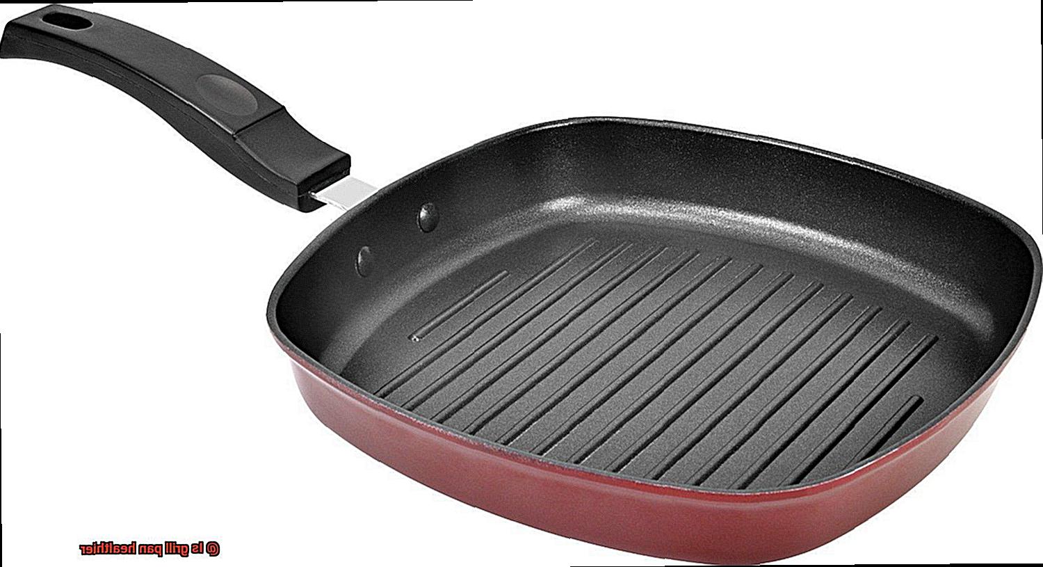 Is grill pan healthier-8