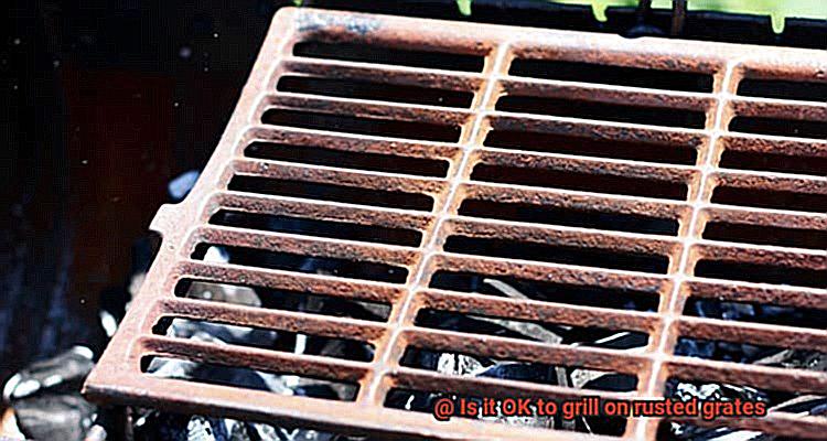 Is it OK to grill on rusted grates-6