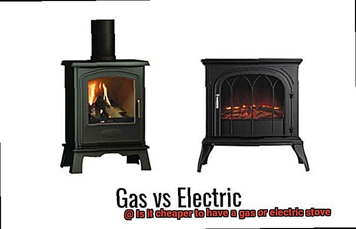Is it cheaper to have a gas or electric stove-2
