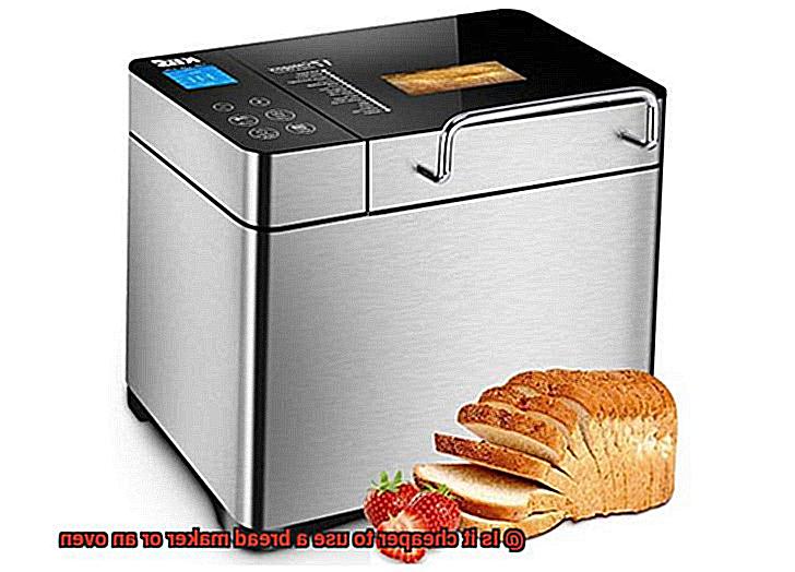 Is it cheaper to use a bread maker or an oven-2