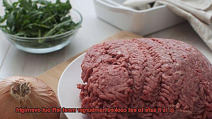 Is it safe to eat cooked hamburger meat left out overnight-2