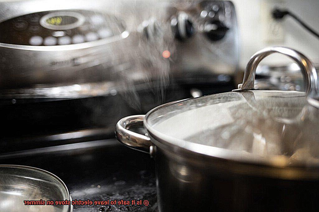 Is it safe to leave electric stove on simmer-4