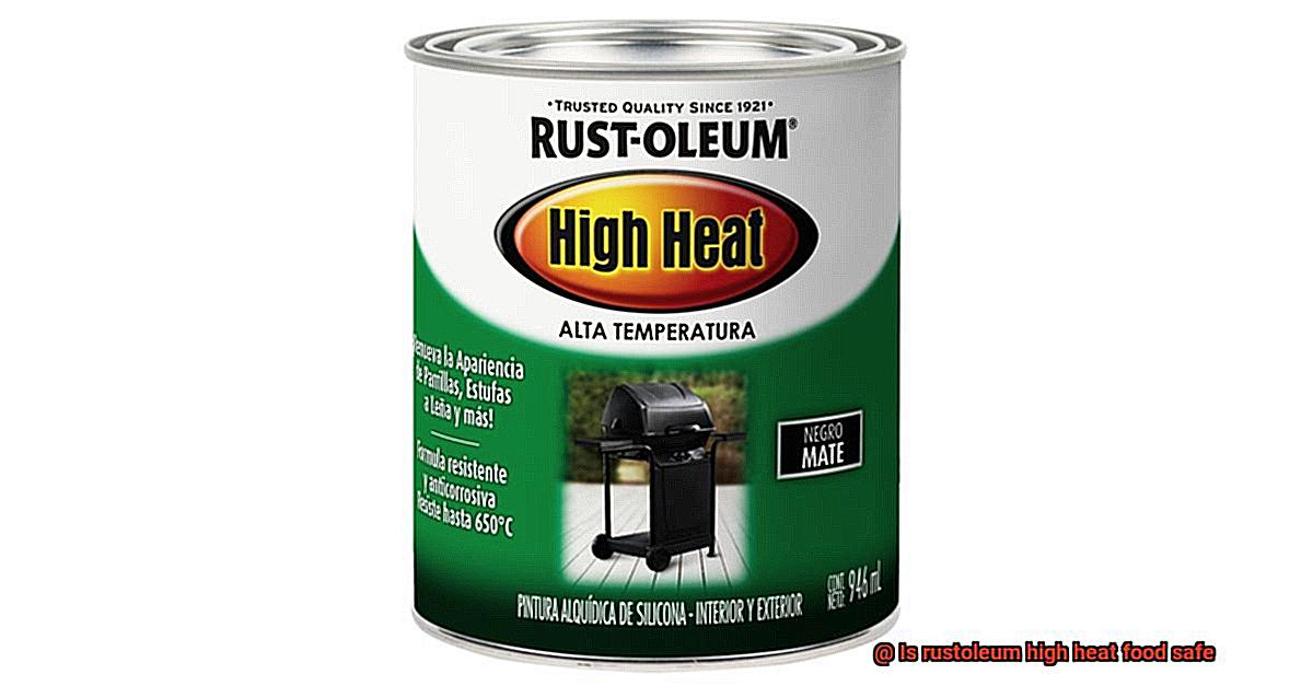 Is rustoleum high heat food safe-6