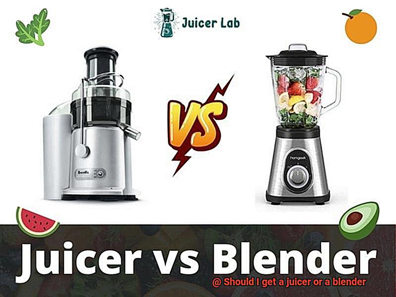 Should I get a juicer or a blender-2