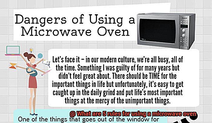 What are 5 rules for using a microwave oven-4