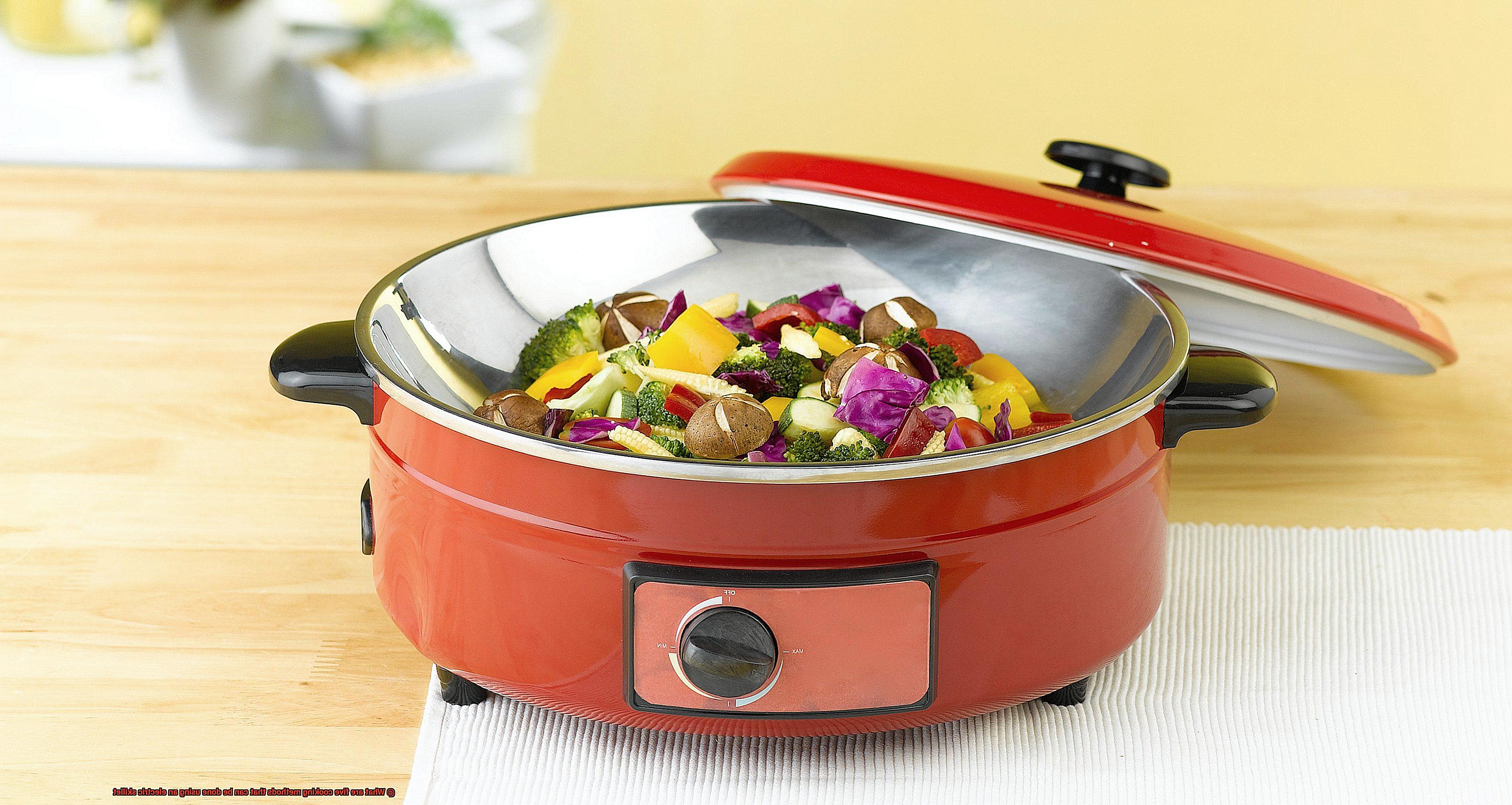 What are five cooking methods that can be done using an electric skillet-5