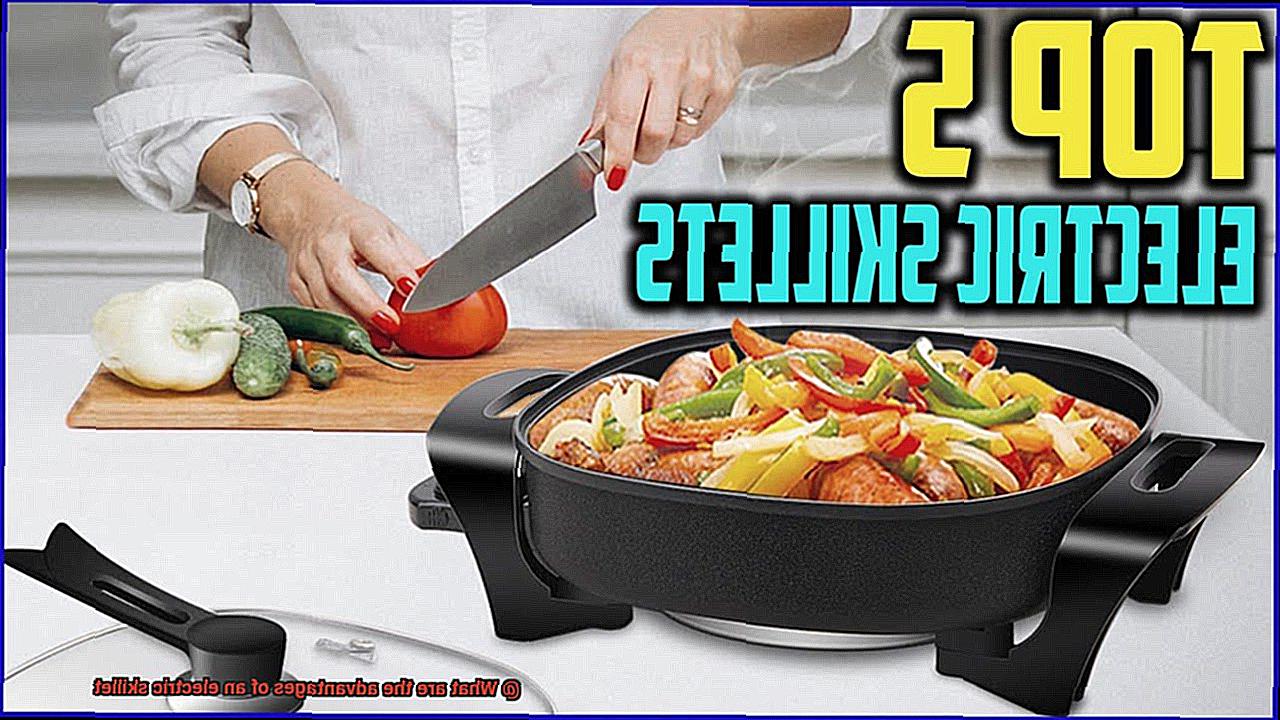 What are the advantages of an electric skillet-3