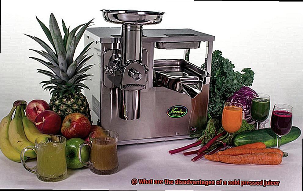 What are the disadvantages of a cold pressed juicer-5