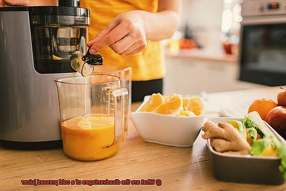 What are the disadvantages of a cold pressed juicer-4