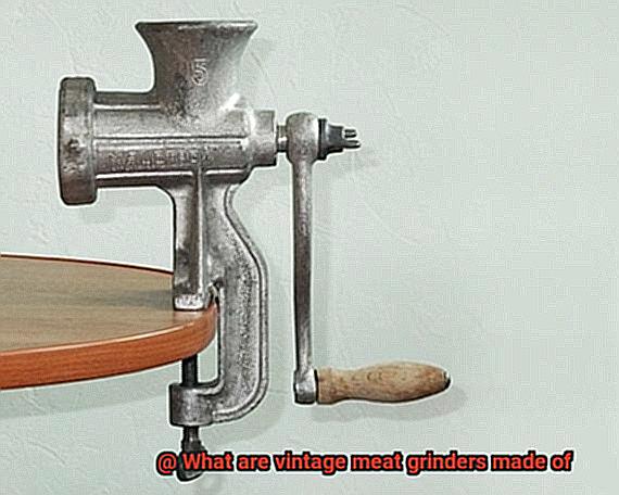 What are vintage meat grinders made of-7