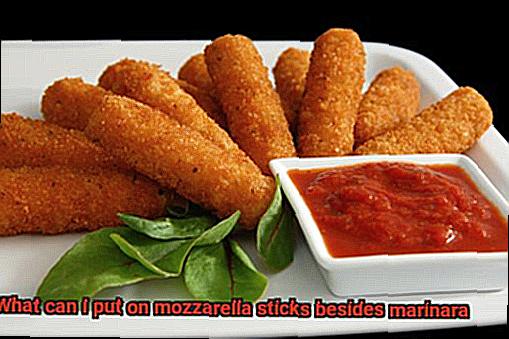 What can I put on mozzarella sticks besides marinara-5