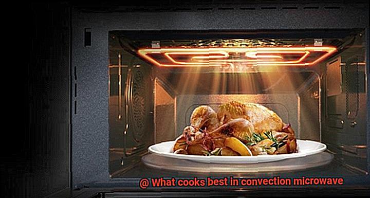 What cooks best in convection microwave-7