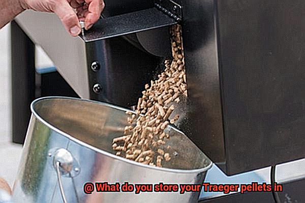 What do you store your Traeger pellets in-4