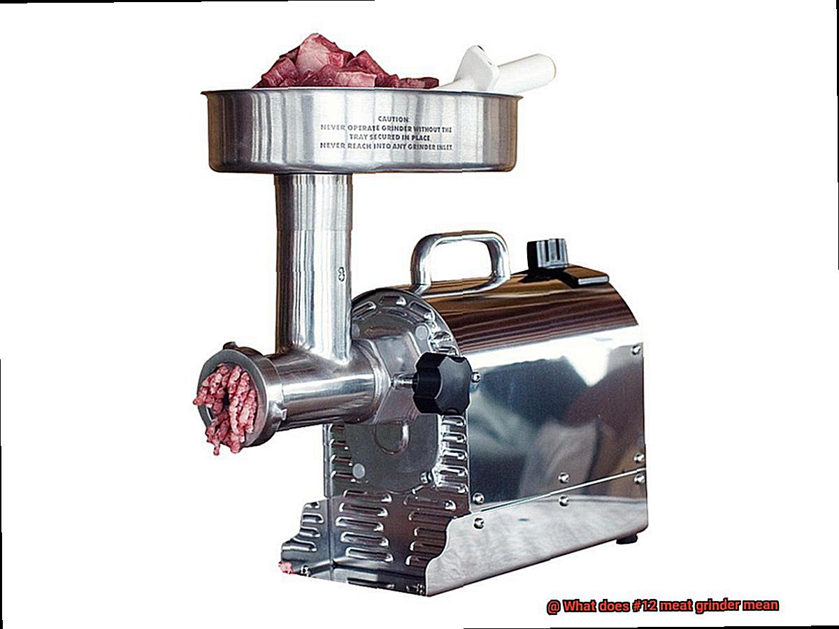 What does #12 meat grinder mean-4