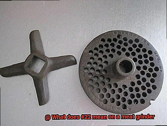 What does #22 mean on a meat grinder-6