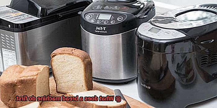 What does a bread machine do first-2