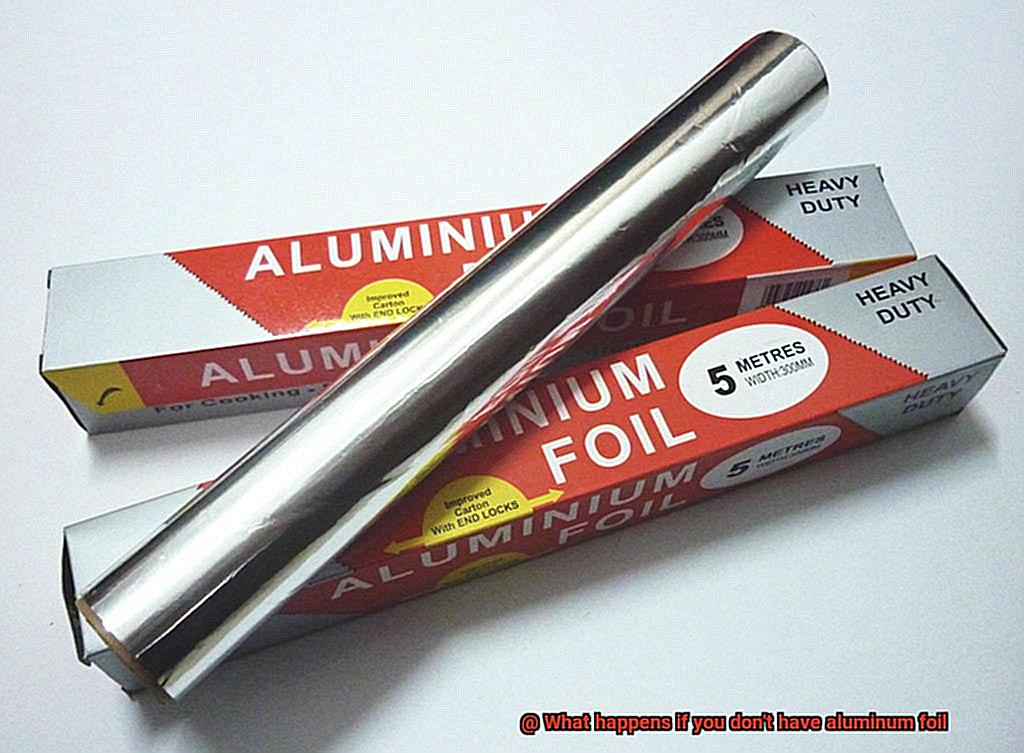 What happens if you don't have aluminum foil-5