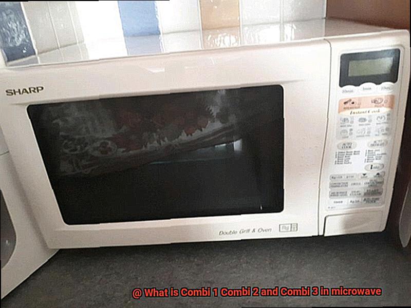 What is Combi 1 Combi 2 and Combi 3 in microwave-2