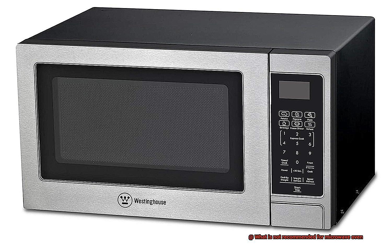 What is not recommended for microwave oven-5