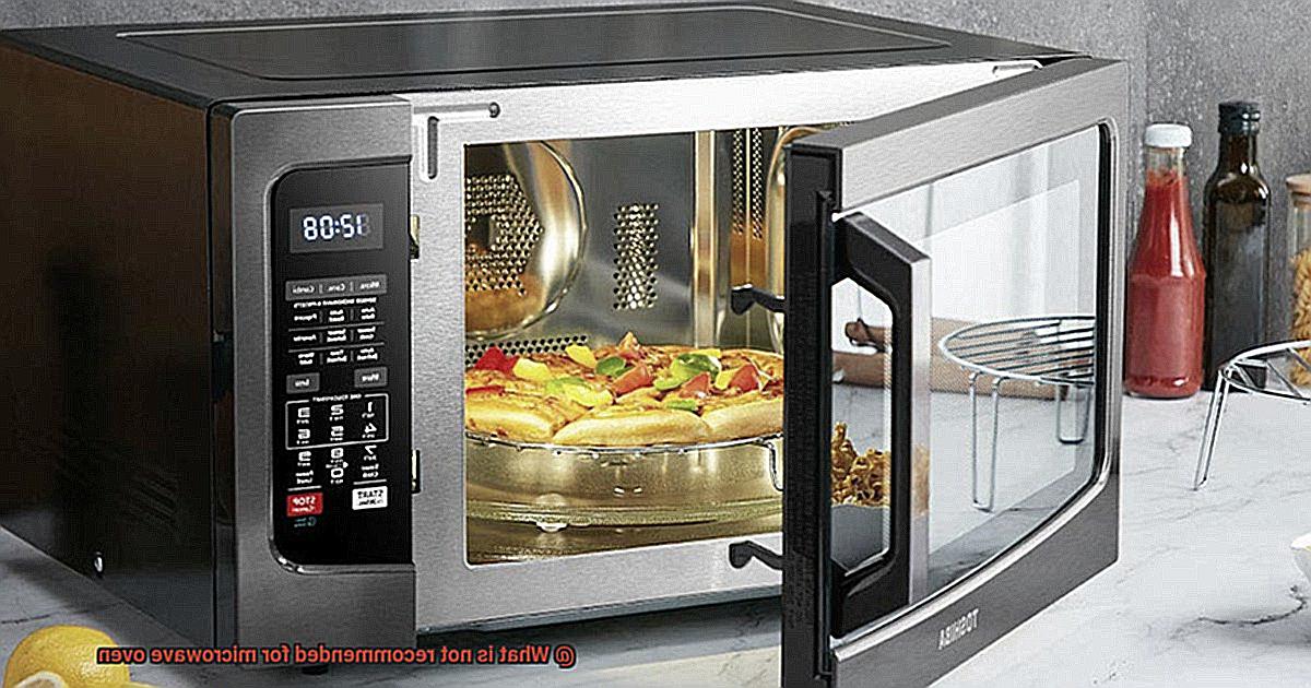 What is not recommended for microwave oven-2