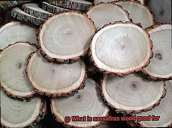 What is sassafras wood good for-5