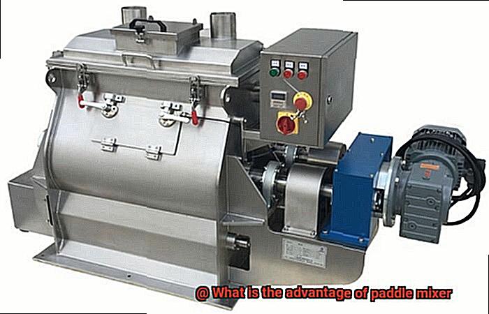 What is the advantage of paddle mixer-3