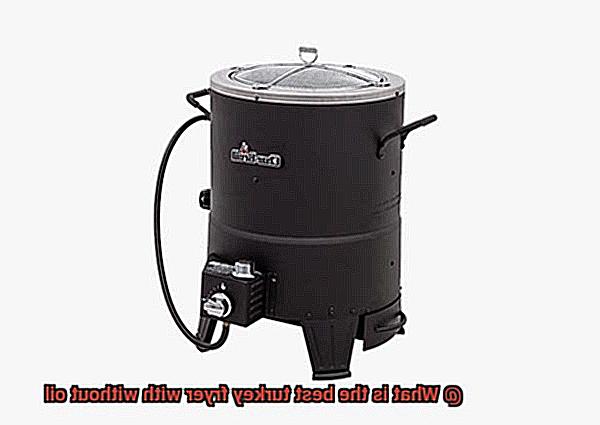 What is the best turkey fryer with without oil-4