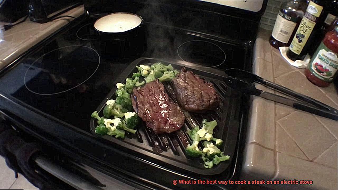 What is the best way to cook a steak on an electric stove-7