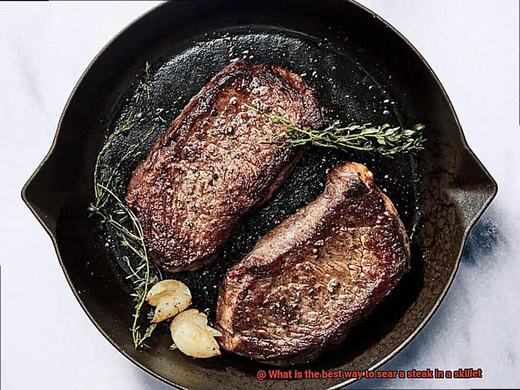 What is the best way to sear a steak in a skillet-6