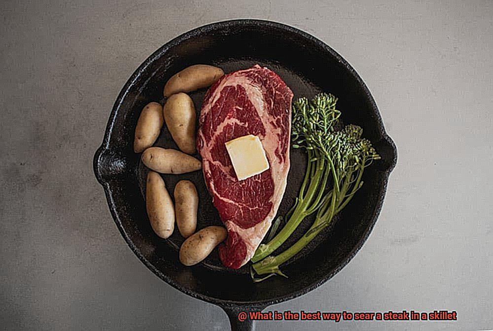 What is the best way to sear a steak in a skillet-8