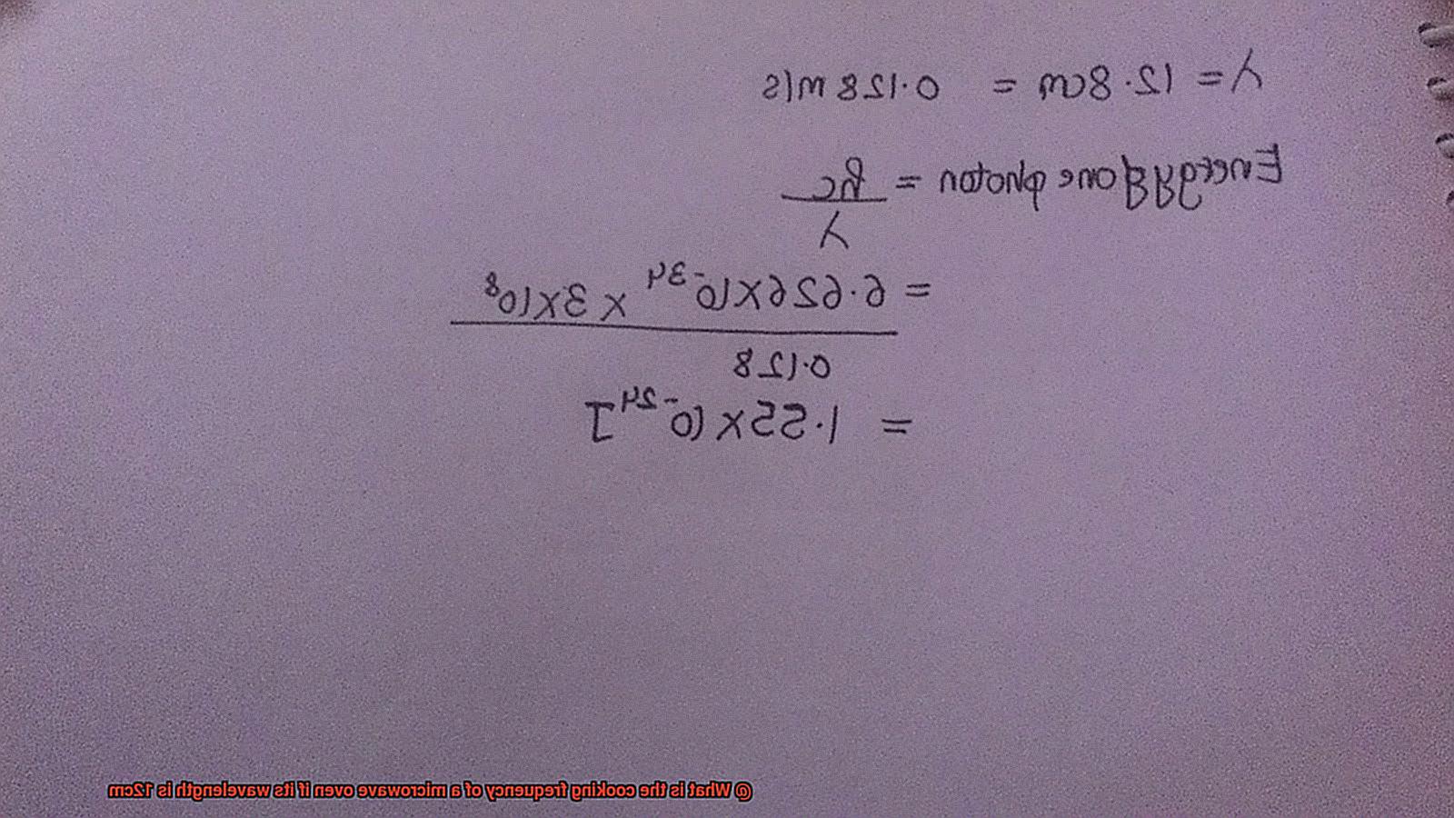 What is the cooking frequency of a microwave oven if its wavelength is 12cm-2