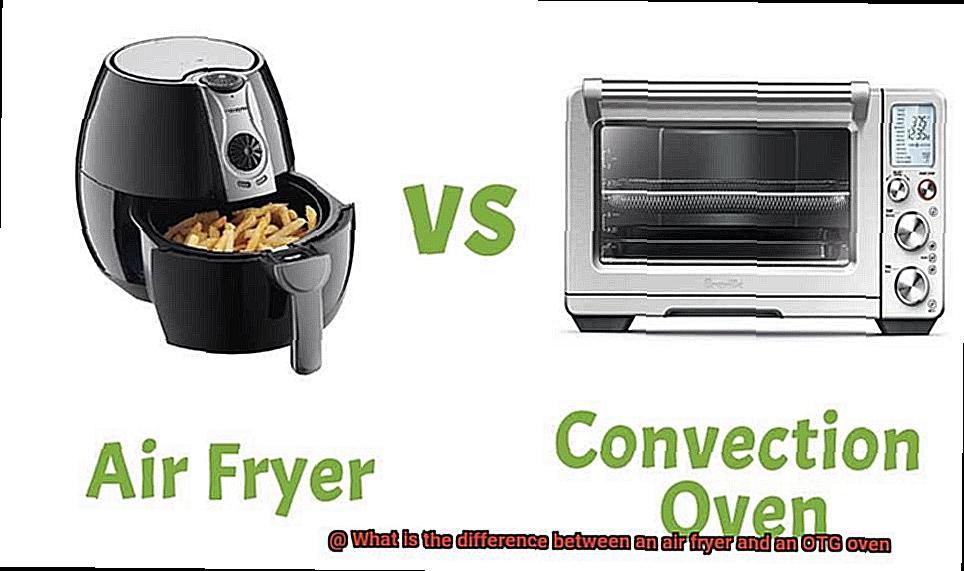 What is the difference between an air fryer and an OTG oven? Pastime