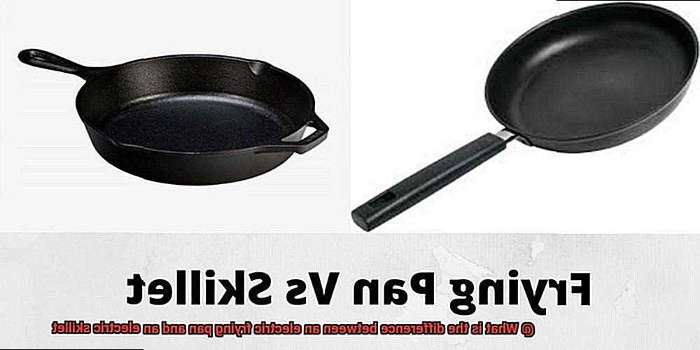 What is the difference between an electric frying pan and an electric skillet-3