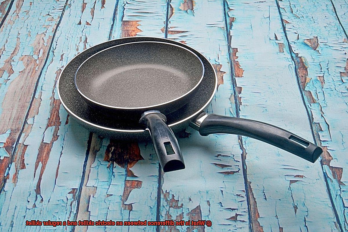 What is the difference between an electric skillet and a regular skillet-6