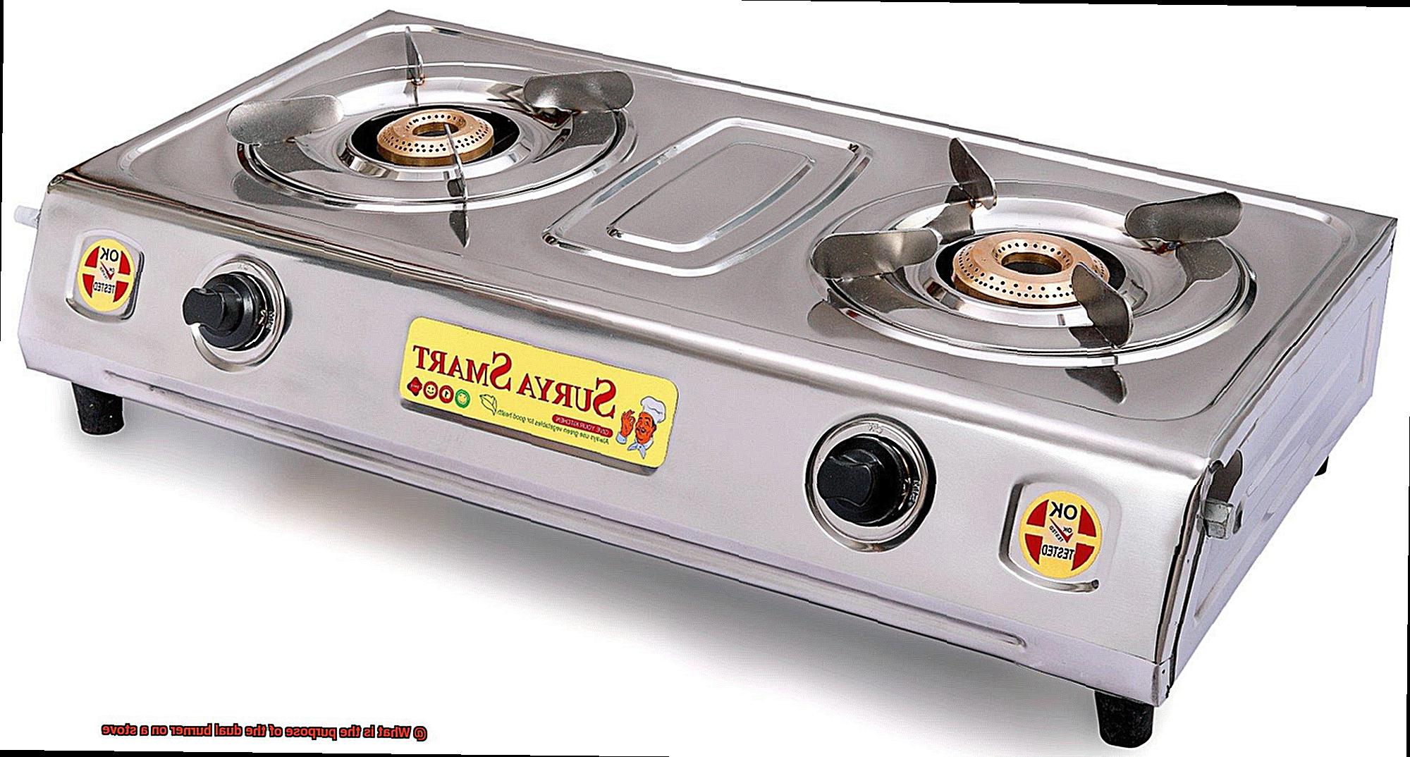 What is the purpose of the dual burner on a stove-4