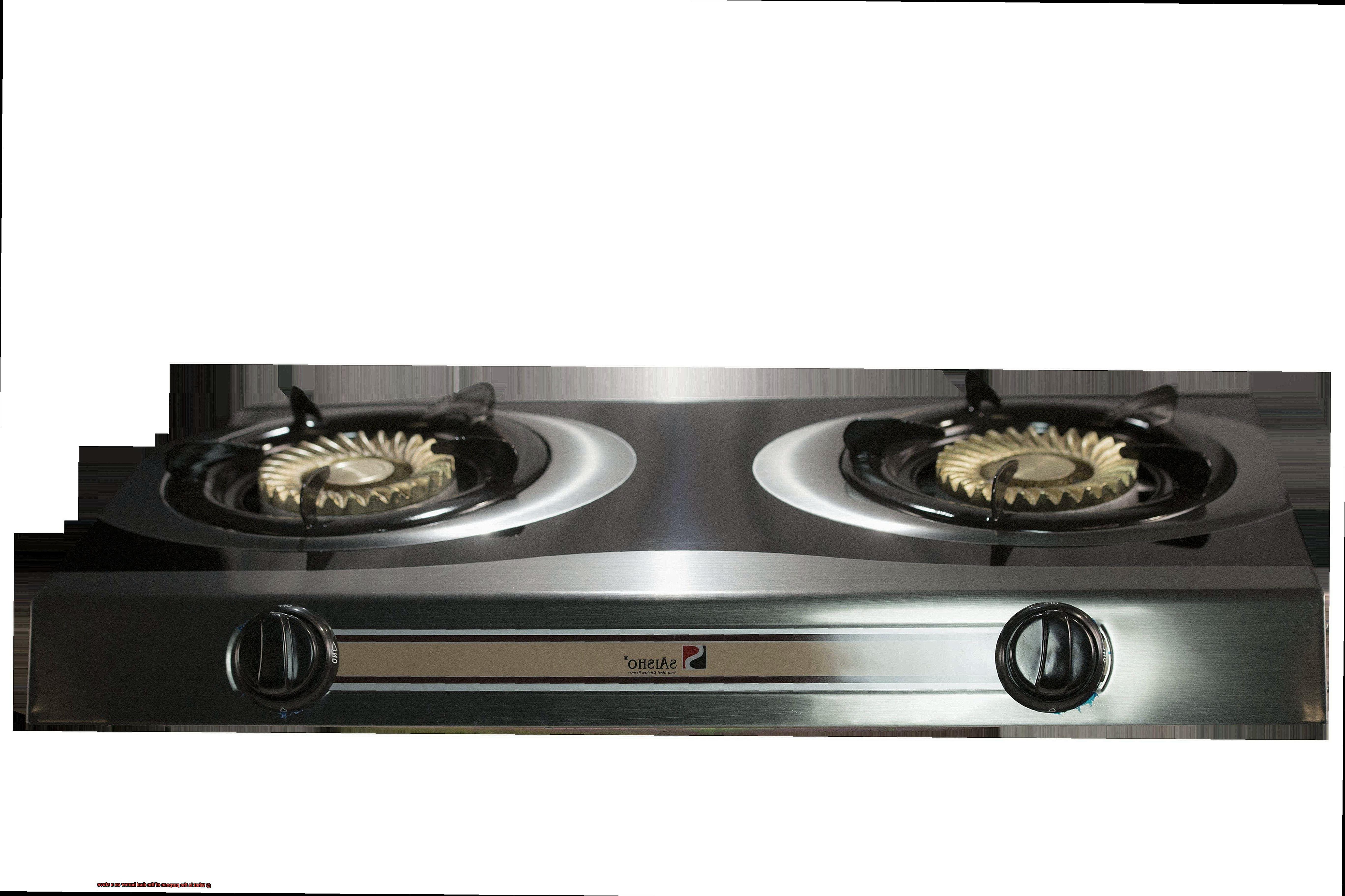 What is the purpose of the dual burner on a stove-9