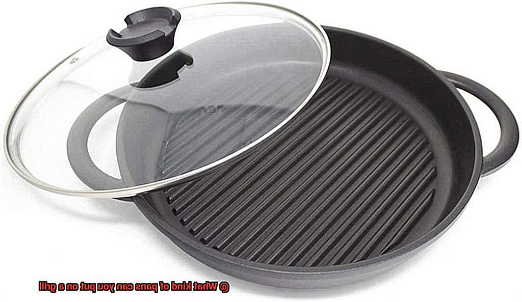 What kind of pans can you put on a grill-3