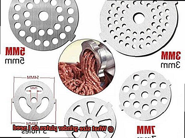 What size grinder plates do I need-2