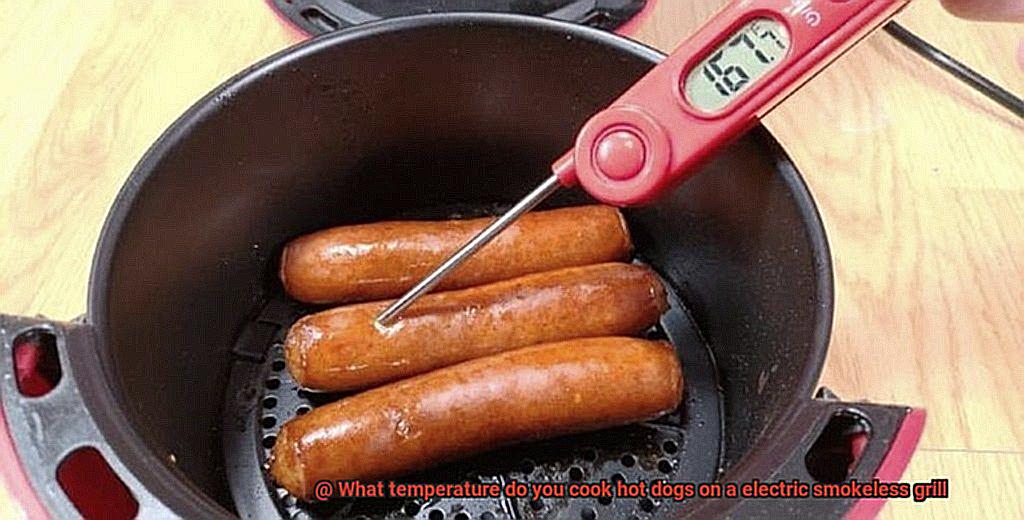 What temperature do you cook hot dogs on a electric smokeless grill-5